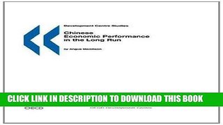 [READ] Kindle Chinese Economic Performance in the Long Run (Development Centre Studies) Free