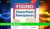Best Price Fixing PowerPoint Annoyances: How to Fix the Most Annoying Things About Your Favorite