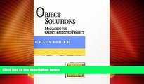 Best Price Object Solutions: Managing the Object-Oriented Project Grady Booch PDF
