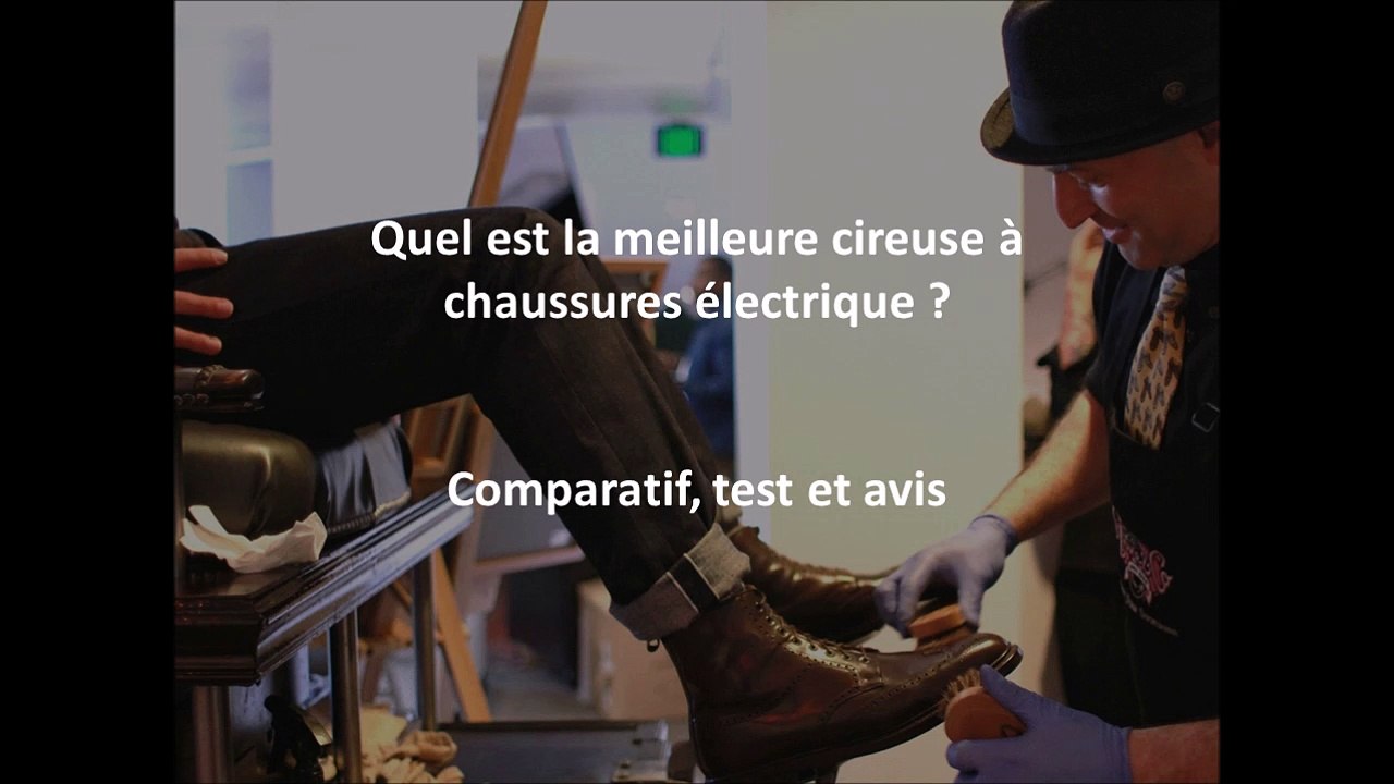 La meilleure cireuse à chaussures électrique – Comparatif, test et avis