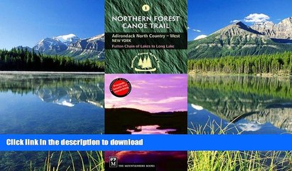 READ  Northern Forest Canoe Trail Map 1: Adirondack North Country West: New York, Fulton Chain of