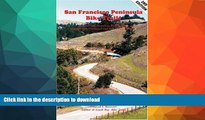 FAVORITE BOOK  San Francisco Peninsula Bike Trails: 32 Road and Mountain Bike Rides Through San