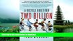 FAVORITE BOOK  A Bicycle Built for Two Billion: One Man s Around the World Adventure in Search of