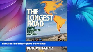 READ  The Longest Road: An Irish Pan-American Cycling Adventure FULL ONLINE