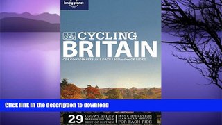 READ BOOK  Lonely Planet Cycling Britain (Travel Guide)  GET PDF