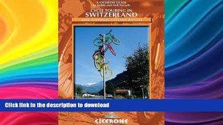 FAVORITE BOOK  Cycle Touring in Switzerland: Nine tours on Switzerland s national cycle routes