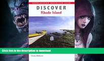 FAVORITE BOOK  Discover Rhode Island: AMC Guide to the Best Hiking, Biking, and Paddling (AMC