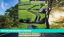 READ BOOK  AA Leisure Guide Yorkshire Dales (AA Leisure Guides) FULL ONLINE