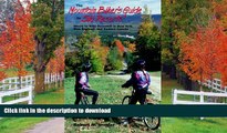 READ BOOK  The Mountain Biker s Guide to Ski Resorts: Where to Ride Downhill in New York, New