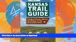 FAVORITE BOOK  Kansas Trail Guide: The Best Hiking, Biking, and Riding in the Sunflower State