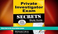 Best Price Private Investigator Exam Secrets Study Guide: PI Test Review for the Private