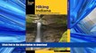 FAVORITE BOOK  Hiking Indiana: A Guide To The State s Greatest Hiking Adventures (State Hiking