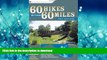 READ BOOK  60 Hikes Within 60 Miles: Baltimore: Including Anne Arundel, Carroll, Harford, and