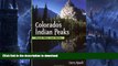 READ  Colorado s Indian Peaks: Classic Hikes and Climbs (Classic Hikes   Climbs S) FULL ONLINE