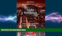 FREE PDF  Light Pollution: Responses and Remedies (The Patrick Moore Practical Astronomy Series)