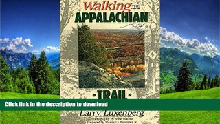 EBOOK ONLINE  Walking the Appalachian Trail FULL ONLINE