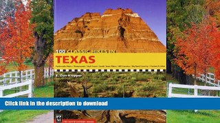 GET PDF  100 Classic Hikes in Texas FULL ONLINE