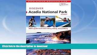 READ  Discover Acadia National Park: AMC s Guide To The Best Hiking, Biking, And Paddling (AMC