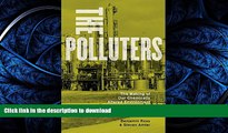 READ THE NEW BOOK The Polluters: The Making of Our Chemically Altered Environment READ EBOOK