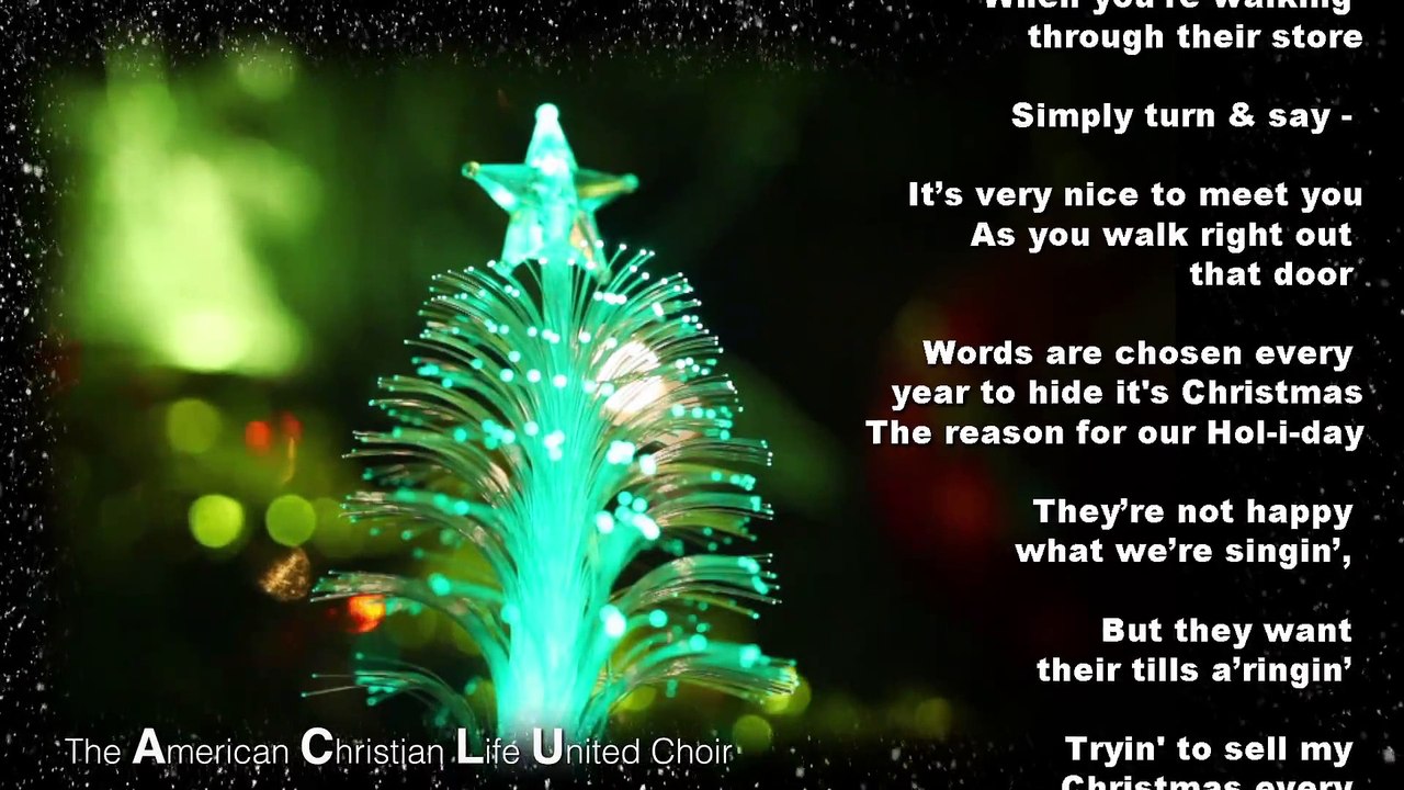 Say Merry Christmas - Vocal Carrie Rinderer and the American Christian Life United (ACLU) choir...