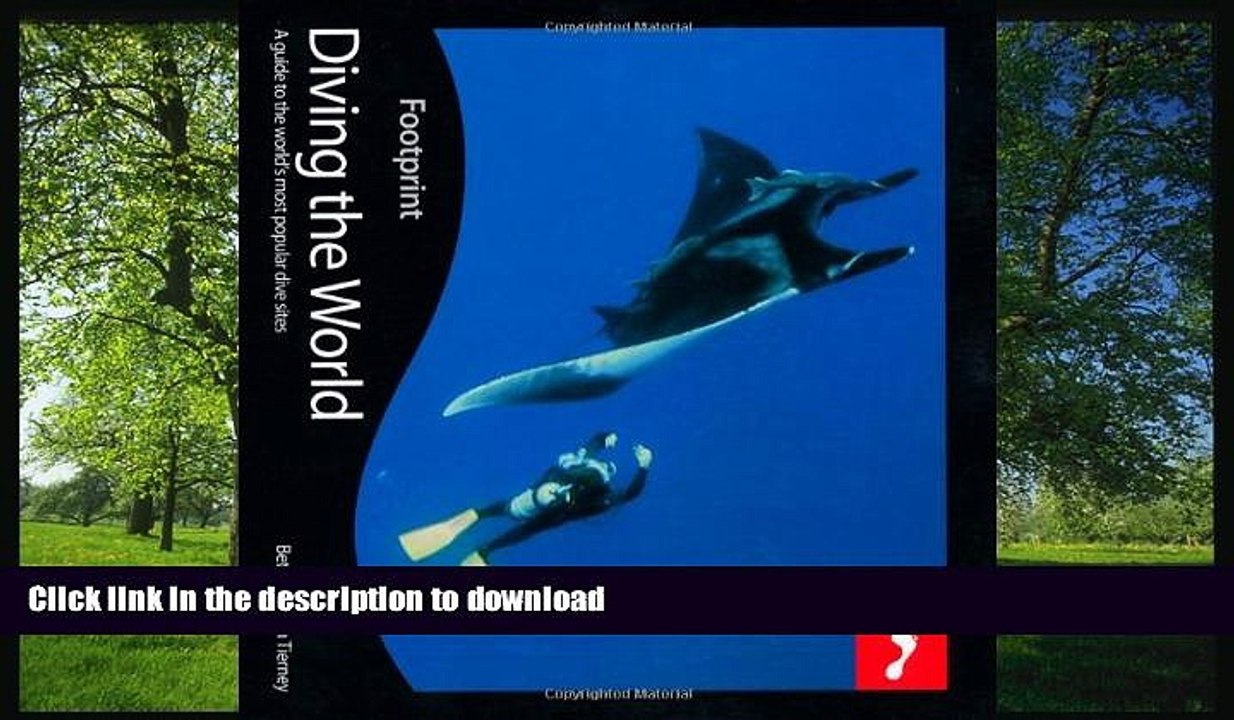FAVORITE BOOK  Diving the World, 2nd: Full colour guide to diving (Footprint Diving the World: A