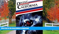 FAVORITE BOOK  Diving Offshore California (Aqua Quest Diving) FULL ONLINE