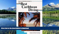 READ  Diving and Snorkeling Guide to the Best Caribbean Diving (Lonely Planet Diving   Snorkeling