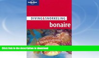FAVORITE BOOK  Lonely Planet Diving   Snorkeling Bonaire FULL ONLINE
