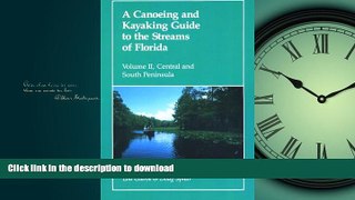 READ  A Canoeing and Kayaking Guide to the Streams of Florida, Vol. II: Central and South