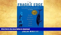 READ BOOK  The Fragile Edge: Diving and Other Adventures in the South Pacific FULL ONLINE