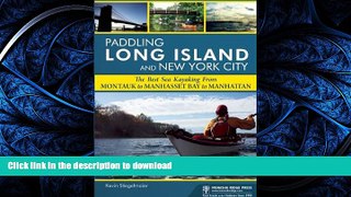 READ  Paddling Long Island and New York City: The Best Sea Kayaking from Montauk to Manhasset Bay