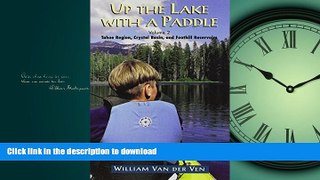 FAVORITE BOOK  Up the Lake With a Paddle - Canoe and Kayak Guide - Tahoe Region, Crystal Basin,