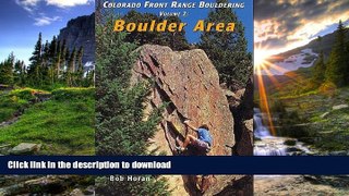 READ BOOK  Colorado Front Range Bouldering Boulder, Vol. 2 FULL ONLINE