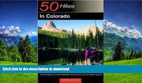 FAVORITE BOOK  50 Hikes in Colorado: The Front Range, the Central Mountains, the San Juans, and