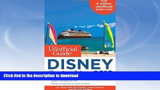 GET PDF  The Unofficial Guide to the Disney Cruise Line 2016 (Unofficial Guide Disney Cruise