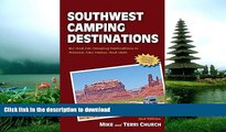 FAVORITE BOOK  Southwest Camping Destinations: RV and Car Camping Destinations in Arizona, New