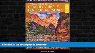 FAVORITE BOOK  A Family Guide to the Grand Circle National Parks: Covering Zion, Bryce Canyon,