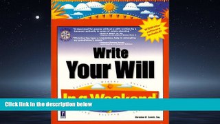READ THE NEW BOOK Write Your Will In a Weekend (In a Weekend (Premier Press)) Gabrielle Nemes BOOK