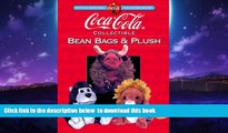 Best Price Linda Lee Harry Coca-Cola Collectible Bean Bags   Plush (Collector s Guide to Coca Cola