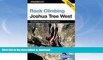 READ  Rock Climbing Joshua Tree West: Quail Springs To Hidden Valley Campground (Regional Rock