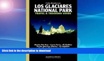 FAVORITE BOOK  Los Glaciares National Park Travel   Trekking Guide: Fitz Roy, Cerro Torre,