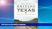 GET PDF  Driving Southwest Texas:: On the Road in Big Bend Country (History   Guide)  BOOK ONLINE