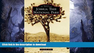 READ  Joshua Tree National Park (Images of America)  GET PDF