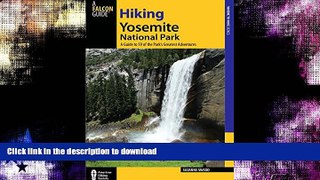 READ  Hiking Yosemite National Park: A Guide To 59 Of The Park s Greatest Hiking Adventures