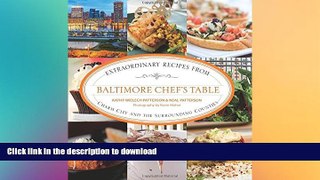 FAVORITE BOOK  Baltimore Chef s Table: Extraordinary Recipes From Charm City And The Surrounding