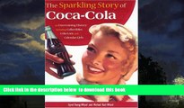 Best Price Gyvel Young-Witzel The Sparkling Story of Coca-Cola: An Entertaining History Including
