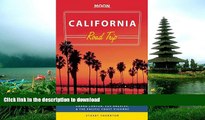 READ BOOK  Moon California Road Trip: San Francisco, Yosemite, Las Vegas, Grand Canyon, Los