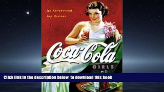 Buy Chris H. Beyer Coca-Cola Girls : An Advertising Art History Epub Download Epub