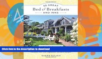 FAVORITE BOOK  50 Great Bed   Breakfasts and Inns: New England: Includes Over 100 Signature