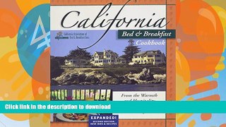 READ  California Bed   Breakfast Cookbook: From the Warmth and Hospitality of California Bed
